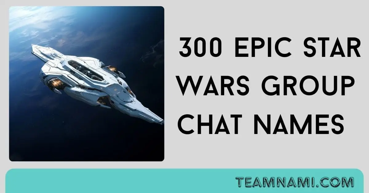 A creative list of Star Wars-themed group chat names inspired by iconic characters, quotes, and factions from the Star Wars universe.