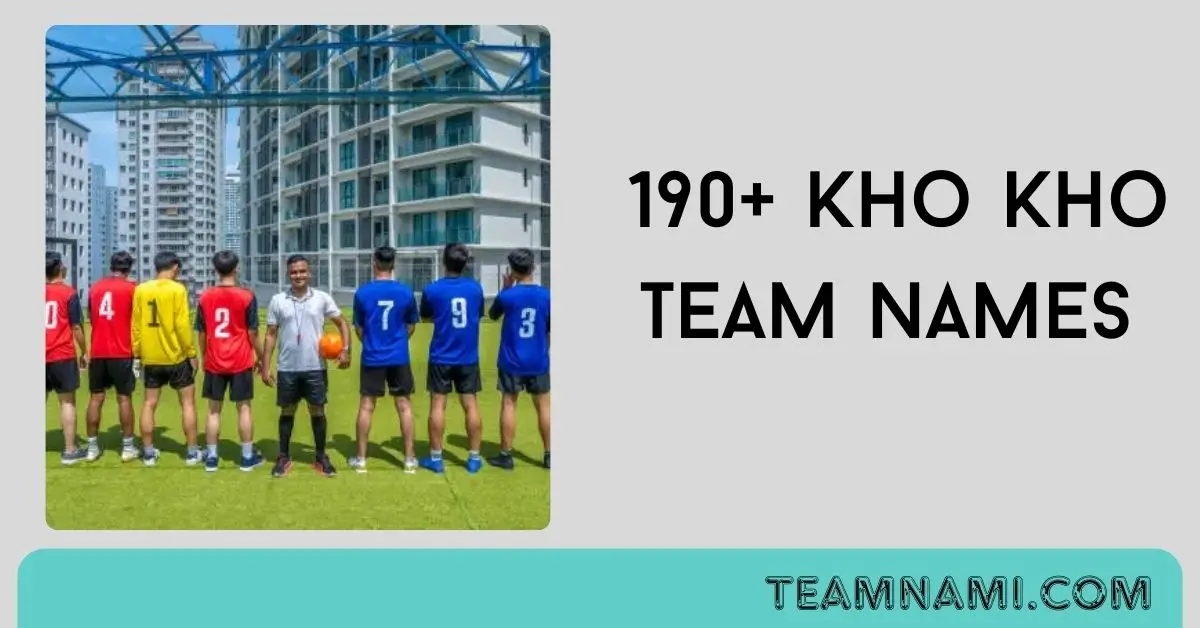 List of 190+ unique and powerful Kho Kho team names for sports tournaments